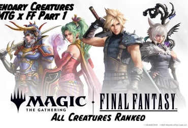 Magic: The Gathering - Final Fantasy Key Art featuring characters like Cloud and Terra, with the text Legendary Creatures in MTG x FF Part 1 and All Creatures Ranked