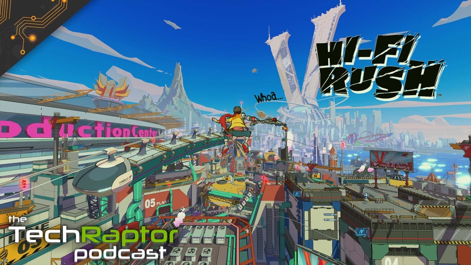 Hi Fi Rush Podcast Header